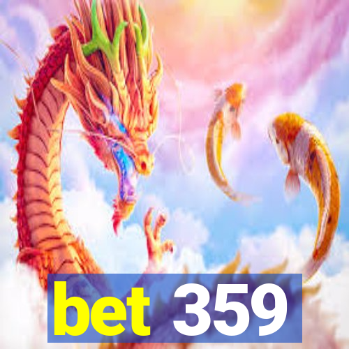 bet 359